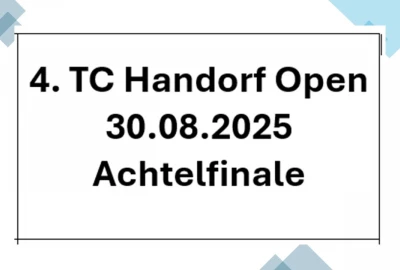 4. TC Handorf Open - 30.08.2025 - Achtelfinale